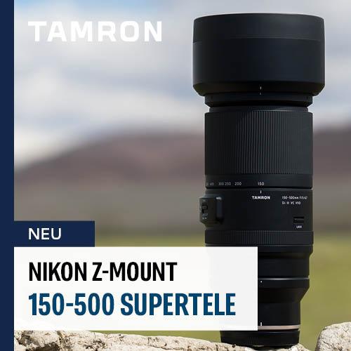 Tamron 150-500mm Z-Mount Super-Tele. Ein echt super Tele.