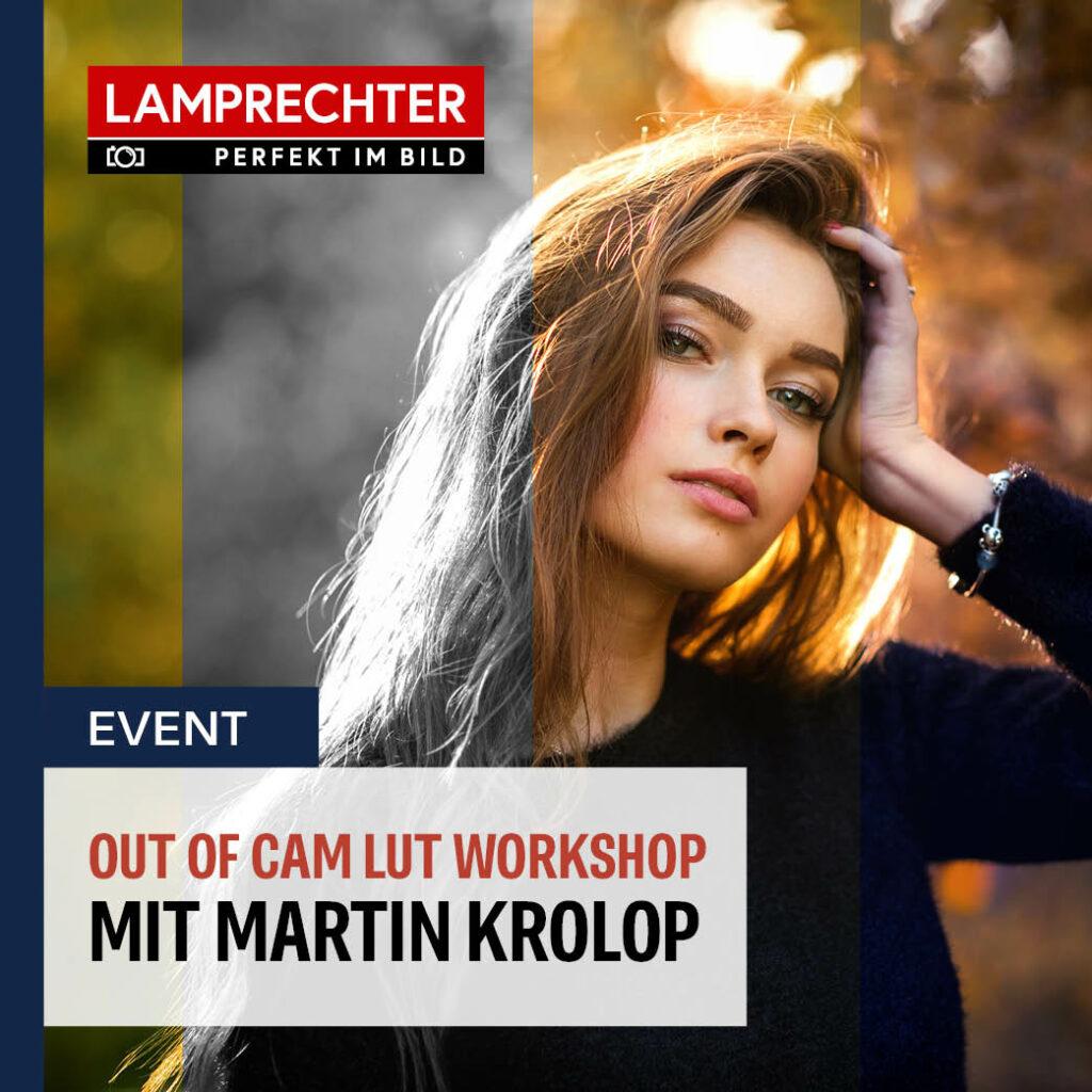 Exklusiver Out of Cam LUT Workshop mit Martin Krolop | 28.11.2023