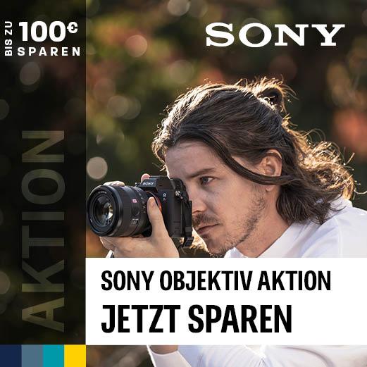 Beim Kauf ausgewählter Sony Objektive bis zu € 100,- sparen | 01.04. - 30.04.2024